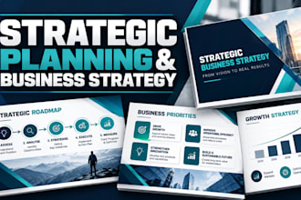 create strategic planning, business strategy presentations for management teams