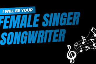 be your female singer songwriter for your custom song vocalist