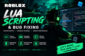 create roblox lua scripts and fix game bugs