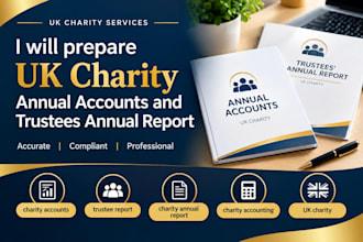 prepare uk charity annual acccounts  and trustees annual reports