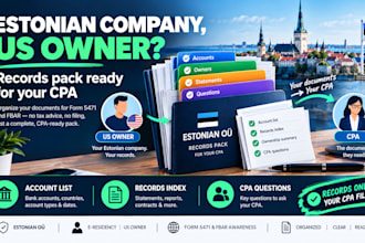 prepare a CPA records pack for your estonian oÜ and form 5471