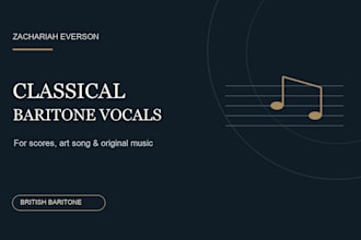 record classical baritone vocals for your project