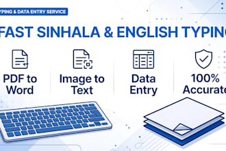 do fast sinhala and english typing, data entry, pdf to word typing