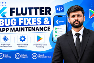 fix flutter app bugs, maintain apps and upload to play store