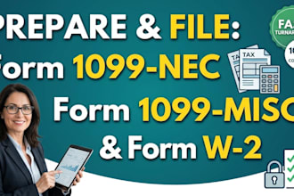 prepare and file form 1099 nec 1099 misc and w2 for your business