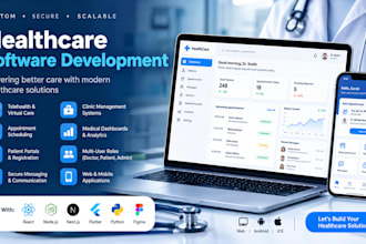 develop healthcare software, telehealth app, medical saas and patient portal