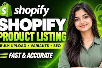 do shopify product listing, product upload and bulk upload