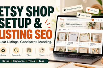 be your etsy store manager for shop setup and SEO listings