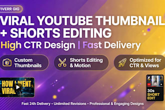 create viral thumbnail and edit shorts video