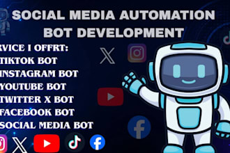 create tiktok bot, instagram bot, youtube bot, twitter x bot, facebook bot