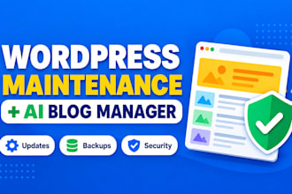 be your wordpress blog manager with monthly maintenance and support