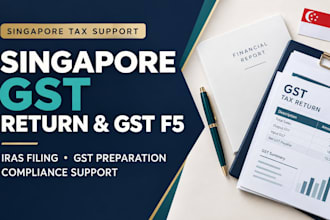 file singapore gst return, prepare gst f5 and iras gst compliance