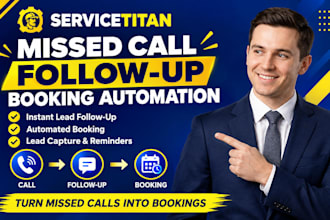 set up servicetitan missed call lead follow up and booking automation