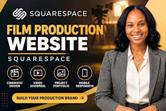 design a squarespace film production website for video agencies