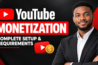 setup complete youtube channel monetization requirements and grow your yt page