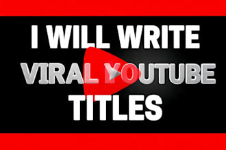 write viral youtube titles description and tags