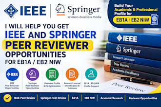 help you get ieee and springer peer reviewer opportunities for eb1, eb2 niw
