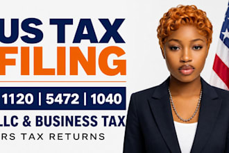 do US tax filing, US tax returns, llc tax business tax 1120 5472 1040 cpa