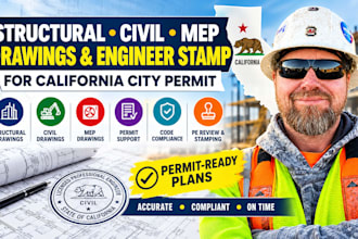 provide structural civil mep drawings engineer stamp for california city permit