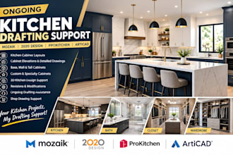 provide kitchen cabinet drafting support in mozaik and 2020 design