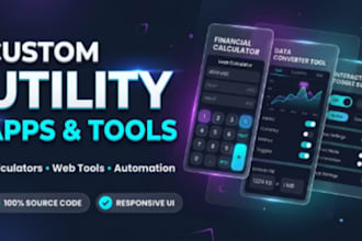 develop a custom utility app, calculator, web tool micro saas tool