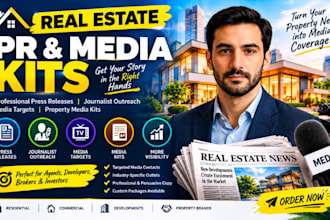 create real estate PR releases, media kits, and property news pitches for agents