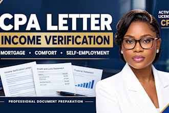 prepare US CPA letter comfort, income verification mortgage and business letters