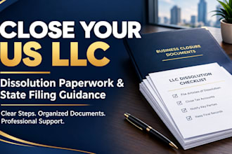 prepare your US llc articles of dissolution and closure filings