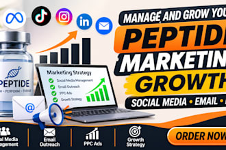 manage and grow your peptide marketing social media mrkt email outreach,ppc, ads