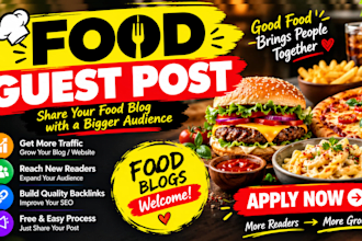 publish food article on high da guest post backlinks SEO quality guest posting
