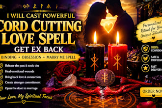 cast potent cord cutting love spell get ex back binding obsession marry me spell