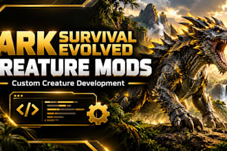 create custom ark survival evolved creature mods