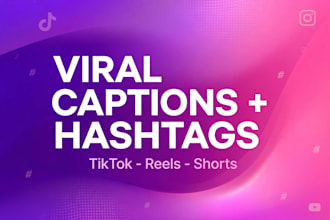 write viral tiktok captions, hashtags and SEO descriptions