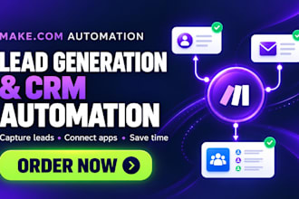 automate lead generation and CRM workflows with make com