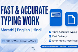 do fast marathi , english  , hindi typing and data entry work