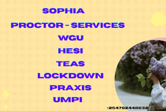 do wgu, ati, hesi, teas, sophia, straighterline, proctoru, lockdown, praxis