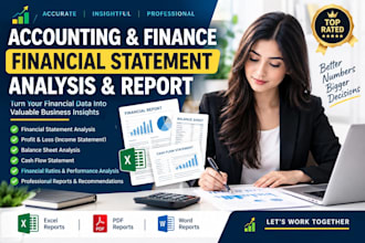 do accounting and finance, financial statement analysis and report