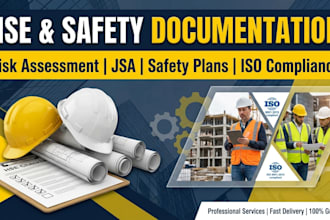 create hse documentation, risk assessment, jsa, and safety plans