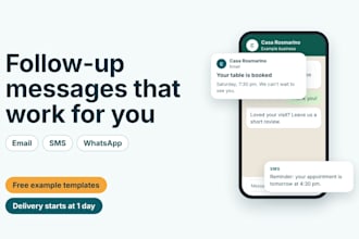 set up email SMS and whatsapp follow up messages to bring customers back