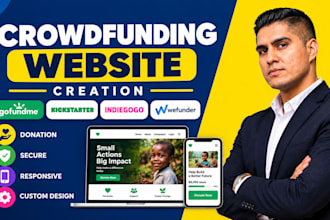 create a crowdfunding, gofundme, kickstarter, and fundraising website