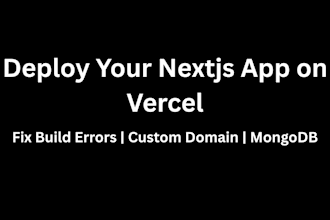 deploy and fix your nextjs website on vercel