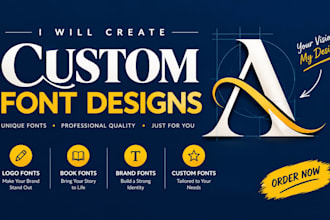 designs custom font, custom font designs, typography for your projects