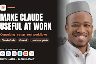 be your claude ai consultant for claude code, cowork and workflows