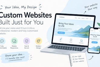 make custom websites for you