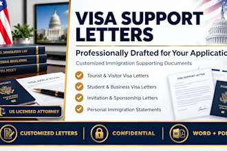 draft a customized visa support letter for your application has US attroney