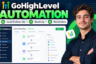 set up gohighlevel automation for lead follow up and appointment booking