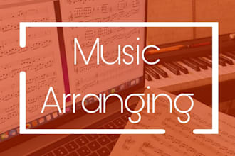 arrange music for any instrument, ensemble or orchestra