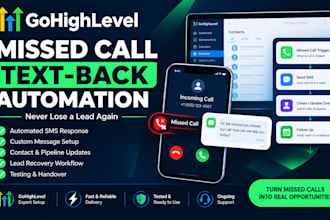 set up gohighlevel missed call text back automation