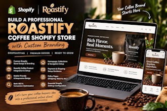 build roastify coffee shopify drop shipping store with custom branding