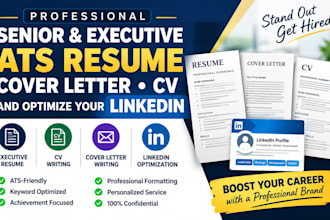 write senior or executive ats resume, cover letter cv and optimize your linkedin